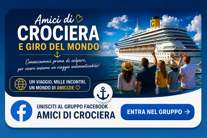 Escursioni 2026 World Tour Costa Deliziosa: gruppo Facebook Amici di Crociera